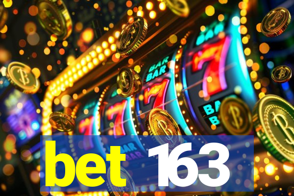 bet 163
